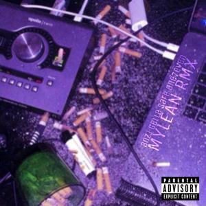 MYLEAN RMX (feat. anzj, gelle, safe & one7even)
