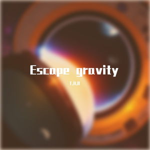 Escape gravity