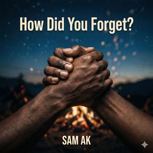 How Did You Forget?
