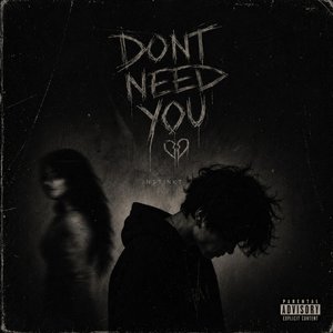 Don't Need You