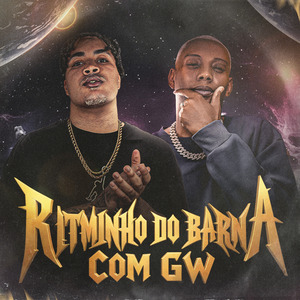 Ritminho do Barna com GW