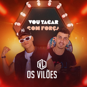 Vou Tacar Com Força