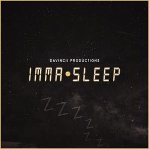 Imma Sleep