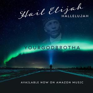 Hail Elijah (Hallejujah)