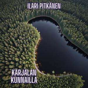 Karjalan Kunnailla (Traditional)