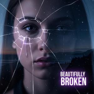 Beautifully Broken