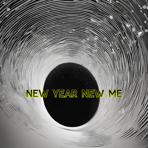 New Year New Me (2025 Extended)