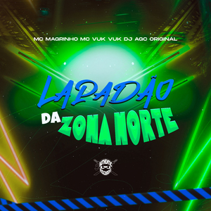 Lapadão da Zona Norte