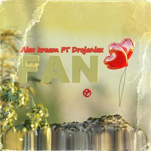 FAN (feat. Drojan Lex)
