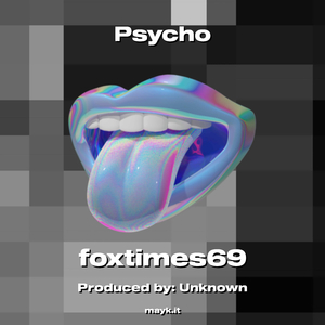 Psycho