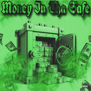 Money In Tha Safe (feat. MG Music)