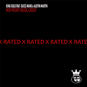X-Rated (feat. Gucci Mane & Austin Martin)