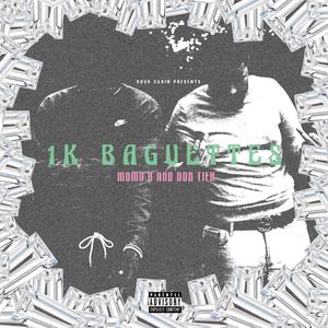 1K Baguettes (feat. Don Tiek)