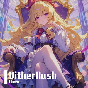 DitherRush
