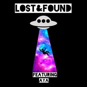 Lost & Found (feat. AYA)