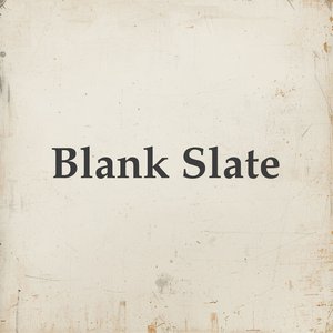 Blank Slate