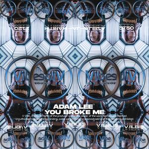 You Broke Me