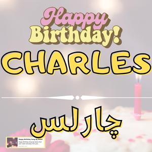 Happy Birthday CHARLES