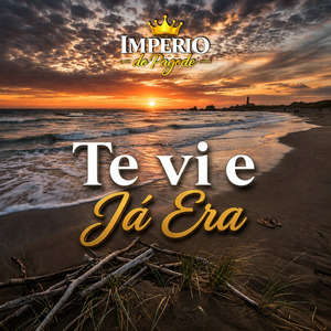 Te Vi e Já Era