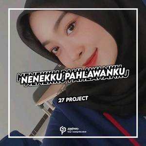 Nenekku Pahlawanku (Remix)