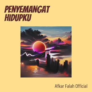 penyemangat hidupku