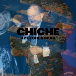 CHICHE