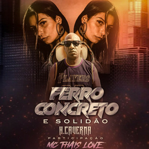 Ferro, Concreto e Solidão