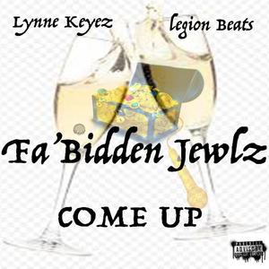 Come Up (feat. Lynne Keyez)