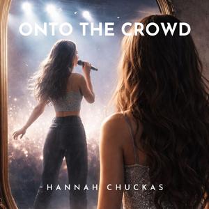 Onto The Crowd