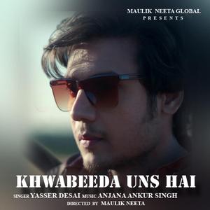 Khwabeeda Uns Hai