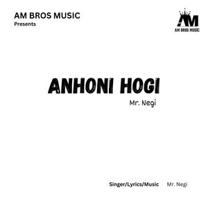 Anhoni Hogi