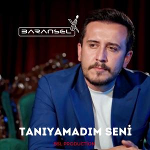 Tanıyamadım Seni