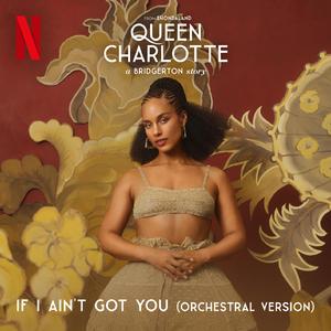 If I Ain't Got You (Orchestral)