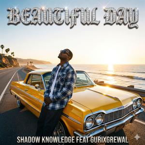 BEAUTIFUL DAY (feat. Gurixgrewal)