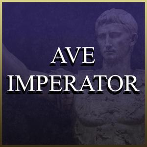 Ave Imperator