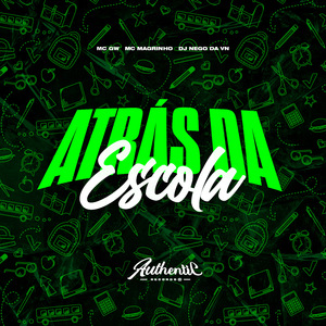 Atrás da Escola