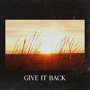 give it back