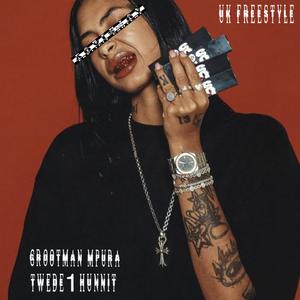 UK FREESTYLE (feat. Twede1Hunnit)