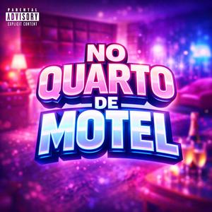 No Quarto De Motel