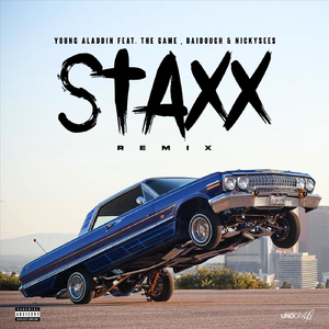 Staxx (Remix) [feat. The Game, Daidough & Nickysees]