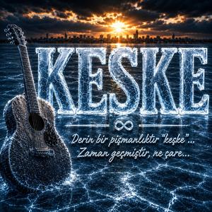 KEŞKE