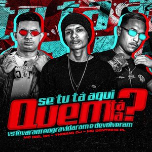 Se Tu Ta Aqui Quem Ta La Vs Levaram Engravidaram e Devolveram a Muleca do Irmão