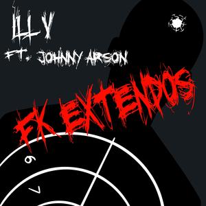 FK Extendos (feat. Johnny Arson)