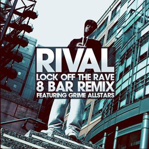 Lock Off The Rave 8 Bar (feat. Discarda, Jus Jammin, Nasty Jack, Kozzie, Badness, Merky Ace, Sharky Major, Danny D, Kwam, Big Narstie, Blacks, Darkboi, Ego, D Power Diesel, Jammer & Jamakabi) (Rude Kid Remix)