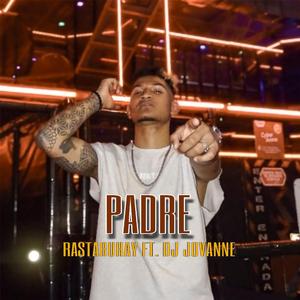 PADRE (feat. DJ JovaNNe)