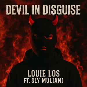 Devil In Disguise (feat. Sly Muliani)