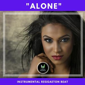 Alone (Instrumental Reggaeton) (Instrumental)