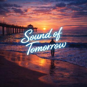 Sound of tomorrow
