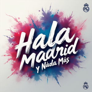 Hala Madrid Y Nada Más