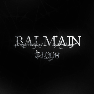 balmain / $1000 (prod. by HV)